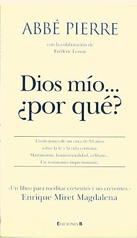 L’ESCÀNDOL DE L’ABBÉ PIERRE AFUSELLA LA MEVA FE
